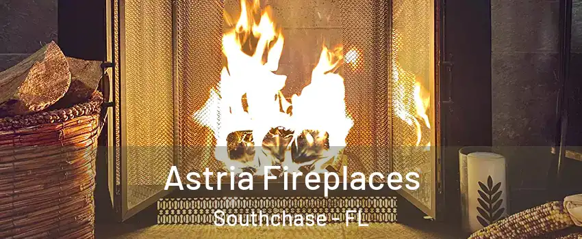 Astria Fireplaces Southchase - FL