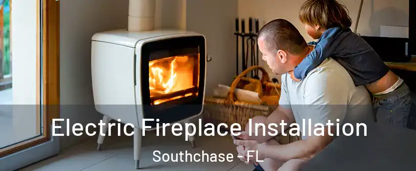  Electric Fireplace Installation Southchase - FL