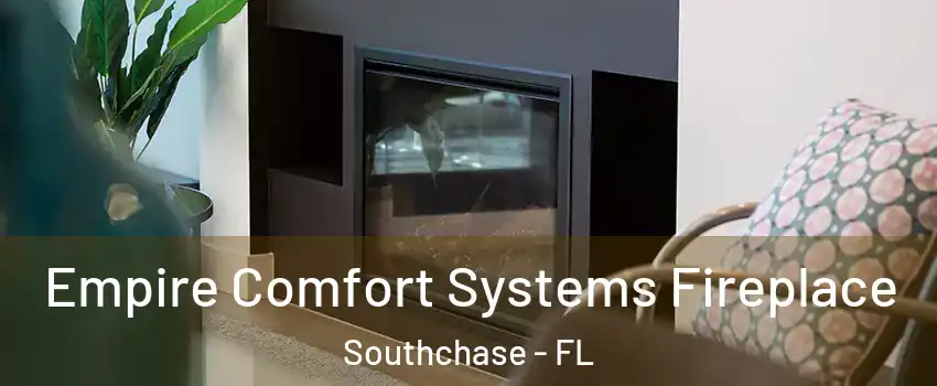 Empire Comfort Systems Fireplace Southchase - FL