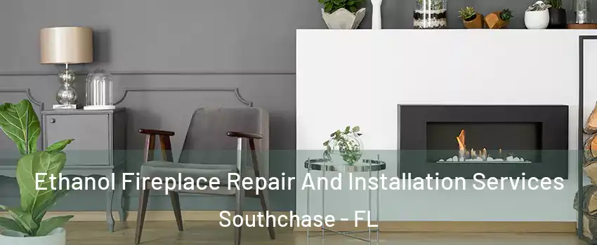  Ethanol Fireplace Repair And Installation Services Southchase - FL