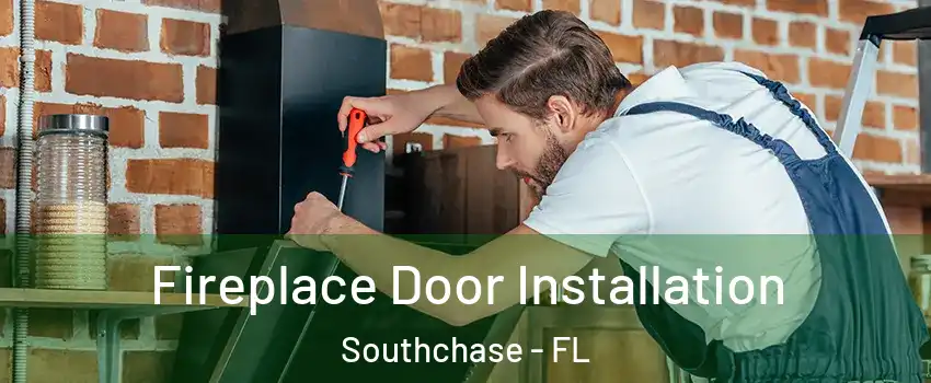  Fireplace Door Installation Southchase - FL