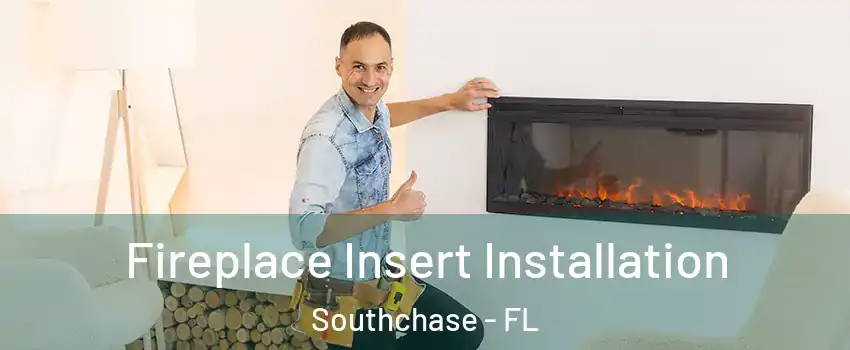  Fireplace Insert Installation Southchase - FL