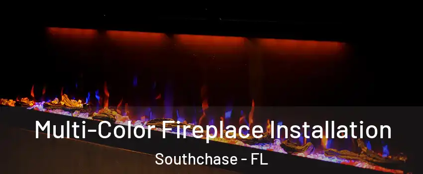  Multi-Color Fireplace Installation Southchase - FL