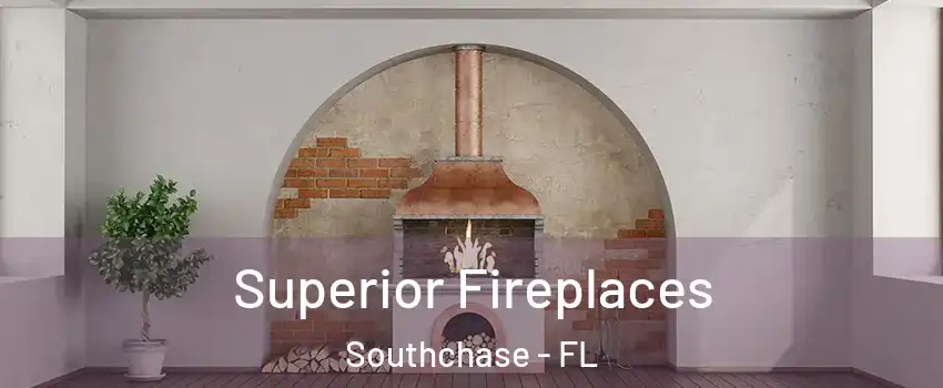  Superior Fireplaces Southchase - FL